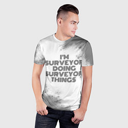 Футболка спортивная мужская Im doing surveyor things: на светлом, цвет: 3D-принт — фото 2