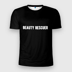 Футболка спортивная мужская Beauty rescuer спасатель красоты, цвет: 3D-принт