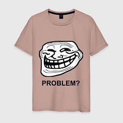 Футболка хлопковая мужская Trollface. Problem? Проблемы?, цвет: пыльно-розовый