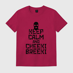 Футболка хлопковая мужская Keep Calm & Cheeki Breeki, цвет: маджента