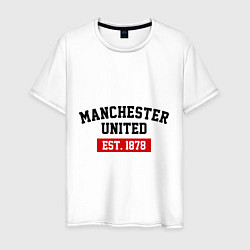 Футболка хлопковая мужская FC Manchester United Est. 1878, цвет: белый