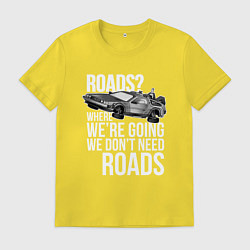 Футболка хлопковая мужская We don't need roads, цвет: желтый