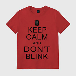 Футболка хлопковая мужская Keep Calm & Don't Blink, цвет: красный