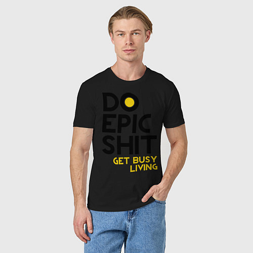 Мужская футболка Do Epic Shit / Черный – фото 3