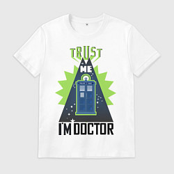 Футболка хлопковая мужская Trust me, i'm doctor who, цвет: белый