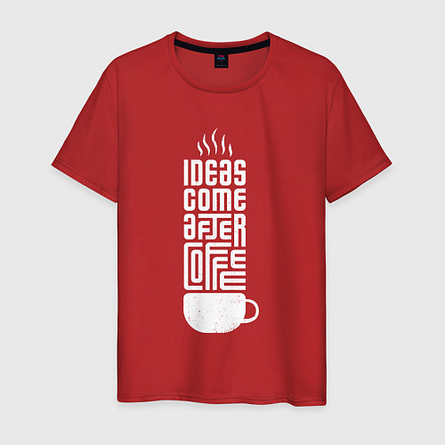 Мужская футболка Идеи приходят после кофе / Красный – фото 1