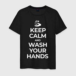 Футболка хлопковая мужская Keep Calm and Wash Your Hands, цвет: черный