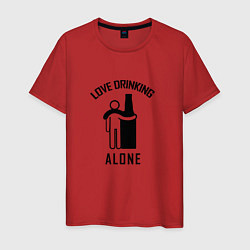 Футболка хлопковая мужская Love drinking alone Люблю пить в одиночестве, цвет: красный