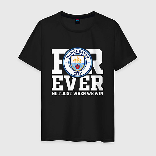 Мужская футболка Manchester City FOREVER NOT JUST WHEN WE WIN Манче / Черный – фото 1