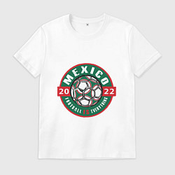 Футболка хлопковая мужская Mexico 2022, цвет: белый
