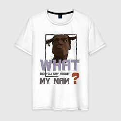 Футболка хлопковая мужская What did you say about my mam DR, цвет: белый