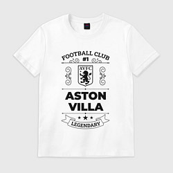 Футболка хлопковая мужская Aston Villa: Football Club Number 1 Legendary, цвет: белый