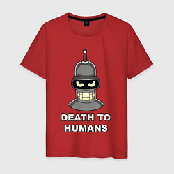 Футболка хлопковая мужская Bender - death to humans, цвет: красный