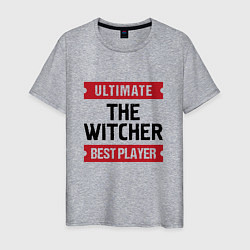 Футболка хлопковая мужская The Witcher: Ultimate Best Player, цвет: меланж