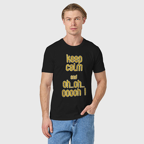 Мужская футболка Keep calm and oh oh / Черный – фото 3
