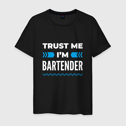 Мужская футболка Trust me Im bartender / Черный – фото 1