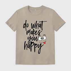 Футболка хлопковая мужская Do what makes you happy, цвет: миндальный