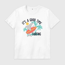 Футболка хлопковая мужская Хорошее время для серфинга, цвет: белый