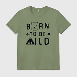 Футболка хлопковая мужская Родился быть диким, цвет: авокадо