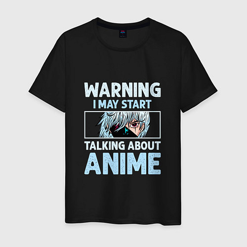 Мужская футболка Warning i may start talking about anime / Черный – фото 1