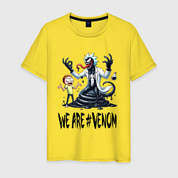 Футболка хлопковая мужская We are Venom - Rick-symbiote and Morty, цвет: желтый