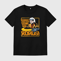 Футболка хлопковая мужская Нам не нужны дороги, цвет: черный