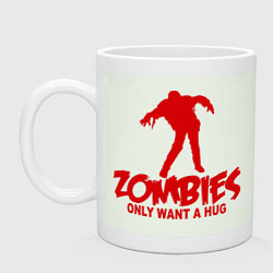 Кружка керамическая Zombies only want a hug, цвет: фосфор