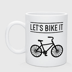 Кружка керамическая Lets bike it, цвет: белый