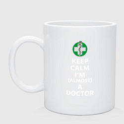 Кружка керамическая Keep calm I??m a doctor, цвет: белый