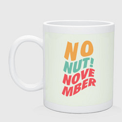 Кружка керамическая No Nut! Novemder, цвет: фосфор