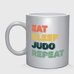 Кружка керамическая Eat Sleep Judo, цвет: серебряный