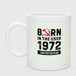 Кружка керамическая Born In The USSR 1972 Limited Edition, цвет: фосфор