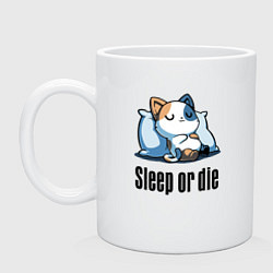 Кружка керамическая Sleep or die - motto, цвет: белый