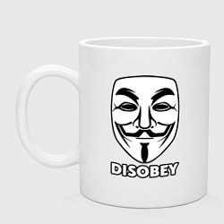 Кружка керамическая Guy Fawkes - disobey, цвет: белый