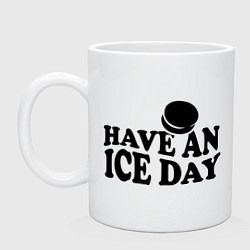 Кружка керамическая Have an ice day, цвет: белый