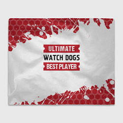 Плед флисовый Watch Dogs: красные таблички Best Player и Ultimat, цвет: 3D-велсофт