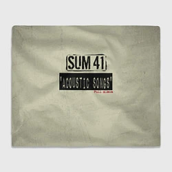 Плед флисовый Sum 41 - The Acoustics Full Album, цвет: 3D-велсофт