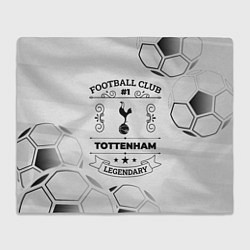 Плед флисовый Tottenham Football Club Number 1 Legendary, цвет: 3D-велсофт