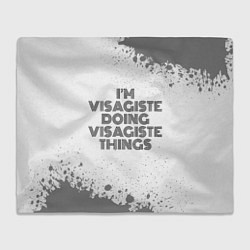 Плед флисовый I am doing visagiste things, цвет: 3D-велсофт