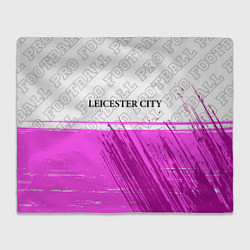 Плед флисовый Leicester City pro football посередине, цвет: 3D-велсофт