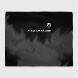 Плед флисовый Atletico Madrid sport на темном фоне посередине, цвет: 3D-велсофт