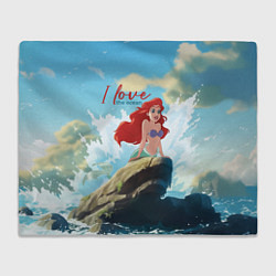 Плед флисовый Ariel I love the ocean - русалка - beautiful big p, цвет: 3D-велсофт