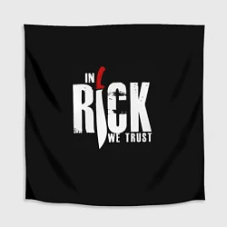 Скатерть для стола In Rick We Trust, цвет: 3D-принт