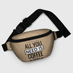 Поясная сумка All you need is coffee, цвет: 3D-принт — фото 2