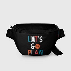 Поясная сумка Let is go play, цвет: 3D-принт