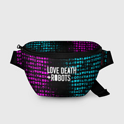 Поясная сумка ЛЮБОВЬ СМЕРТЬ И РОБОТЫ, цвет: 3D-принт