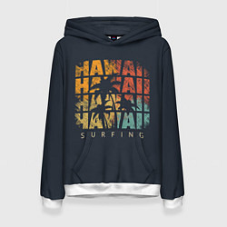 Толстовка-худи женская Hawaii Surfing, цвет: 3D-белый