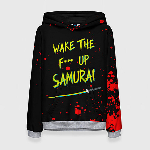 Женская толстовка WAKE THE F*** UP SAMURAI / 3D-Меланж – фото 1