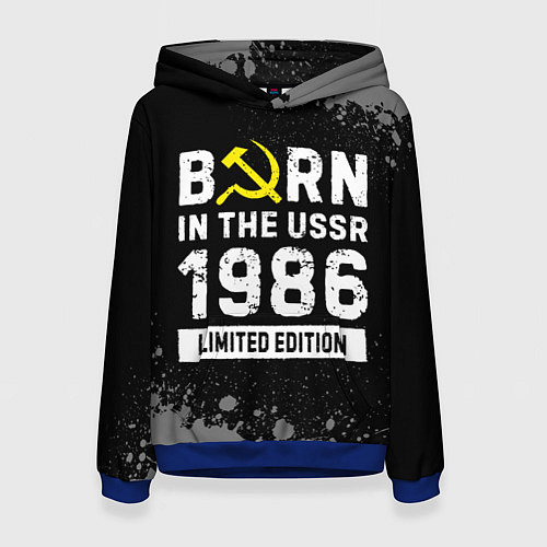 Женская толстовка Born In The USSR 1986 year Limited Edition / 3D-Синий – фото 1