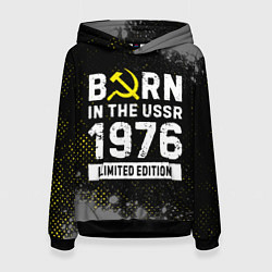 Толстовка-худи женская Born In The USSR 1976 year Limited Edition, цвет: 3D-черный